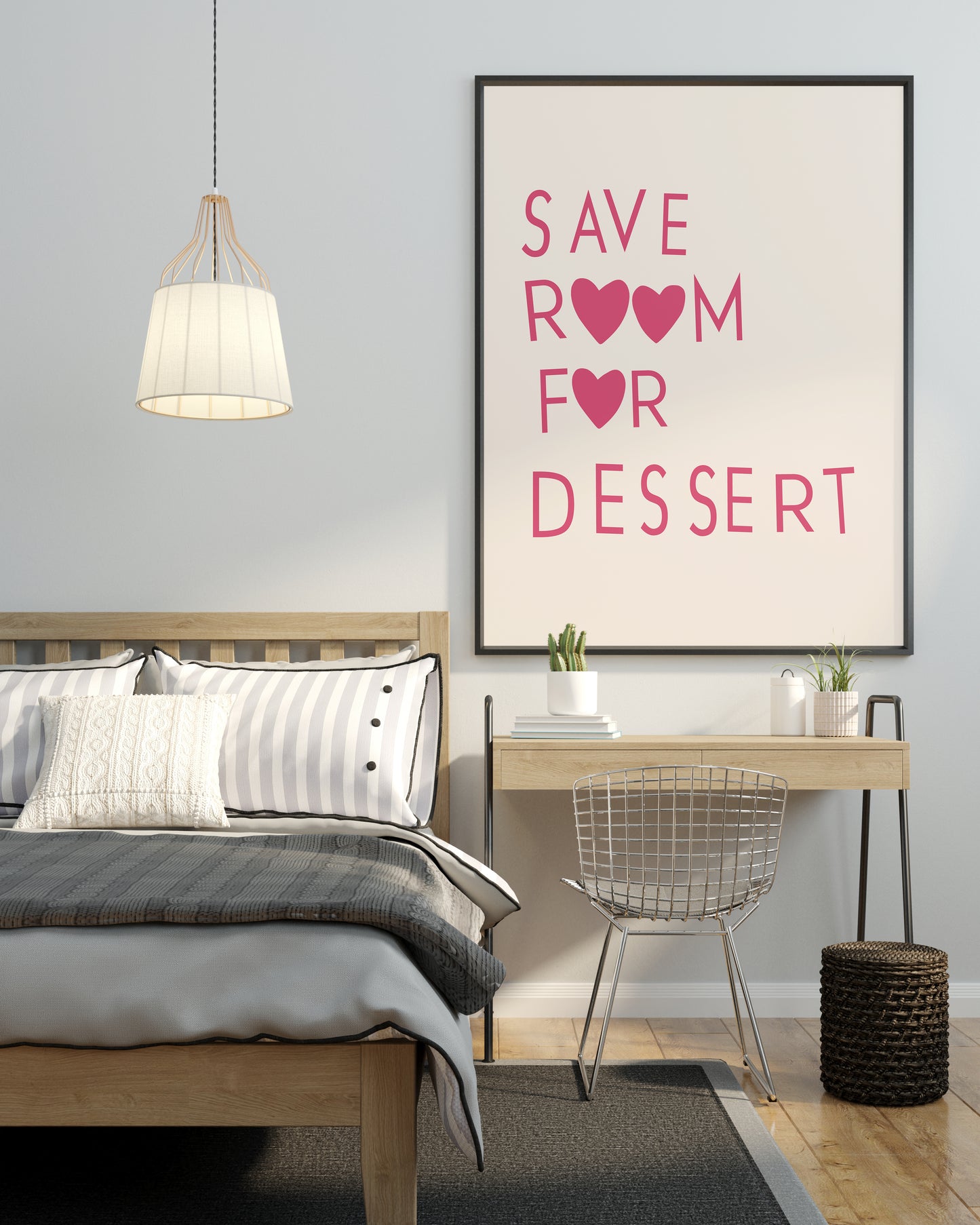 SAVE ROOM FOR DESSERT