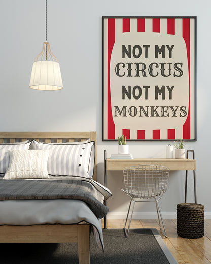 NOT MY CIRCUS