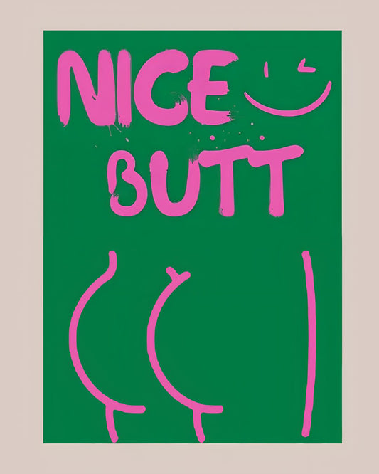 NICE BUTT