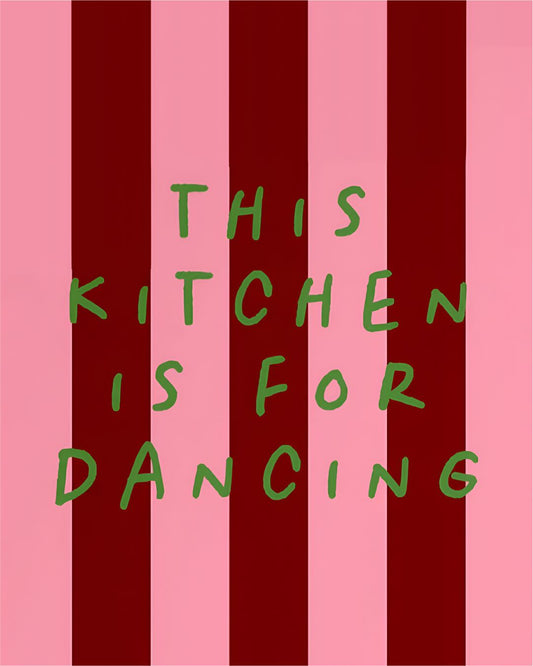 THIS KITCHEN IS FOR DANCING-STRIPES