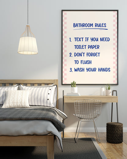 BATHROOM RULES