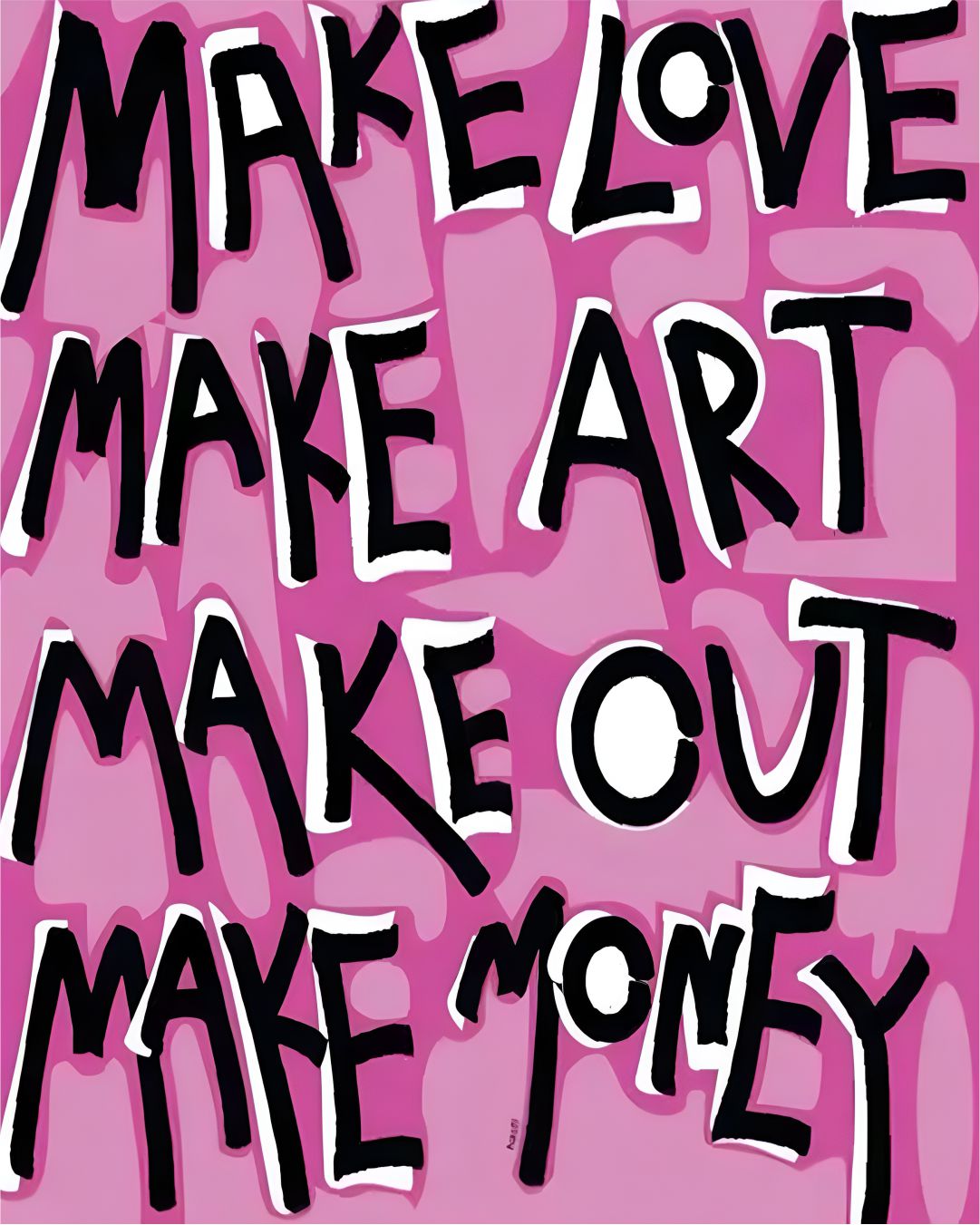 MAKE LOVE, MAKE ART