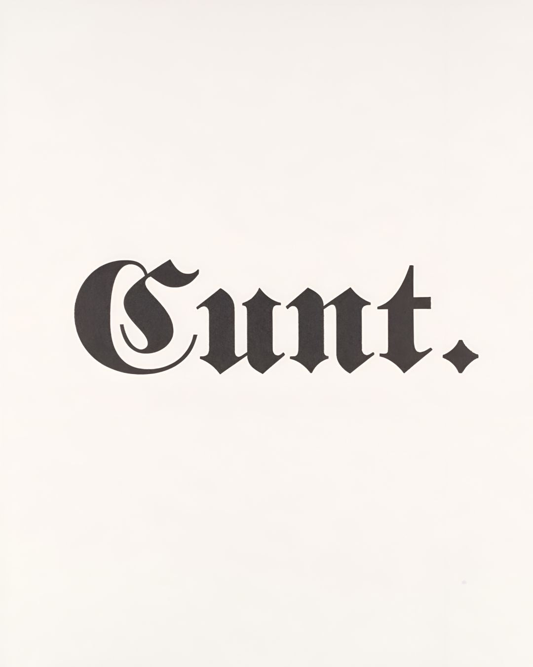 CUNT