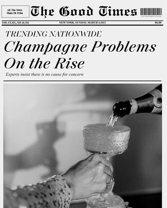 CHAMPAGNE PROBLEMS