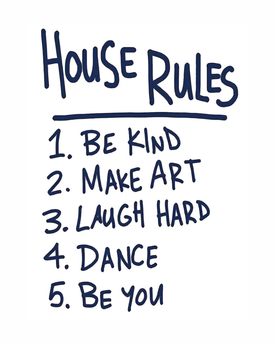 HOUSE RULES