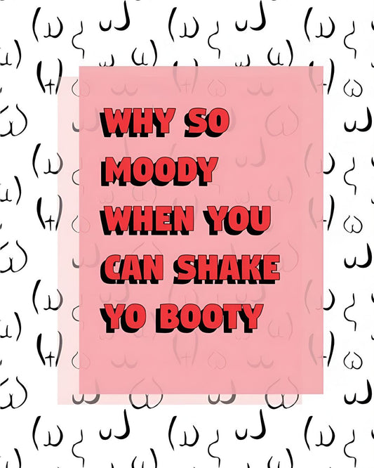 SHAKE YO BOOTY