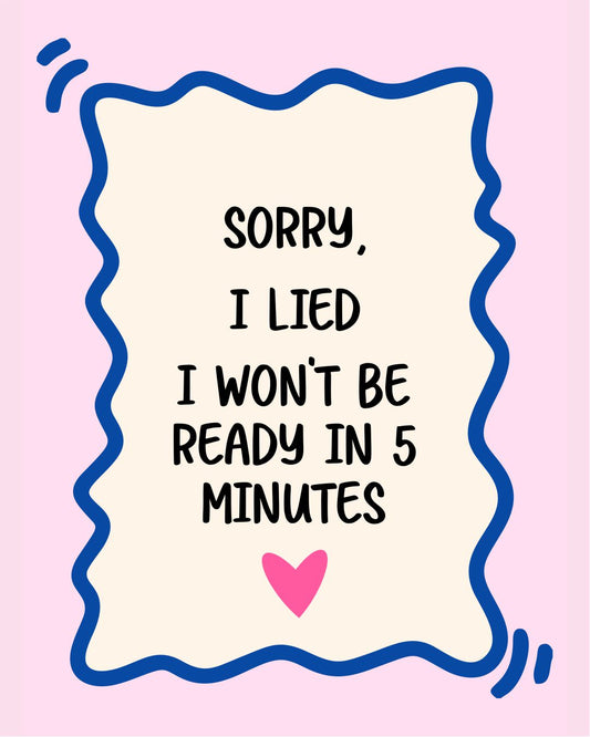 SORRY I LIED