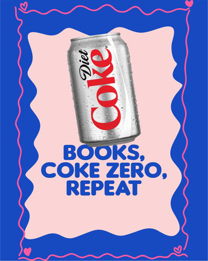 BOOKS, COKE ZERO, REPEAT