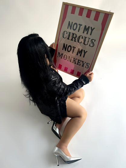 NOT MY CIRCUS